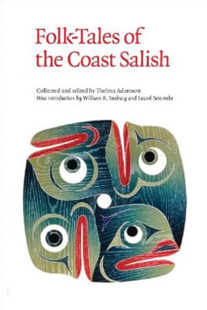 Folk-Tales of the Coast Salish Folk-Tales of the Coast Salish