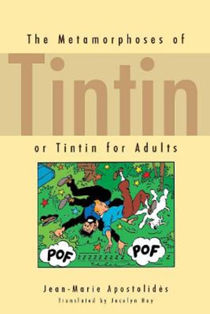The Metamorphoses of Tintin The Metamorphoses of Tintin