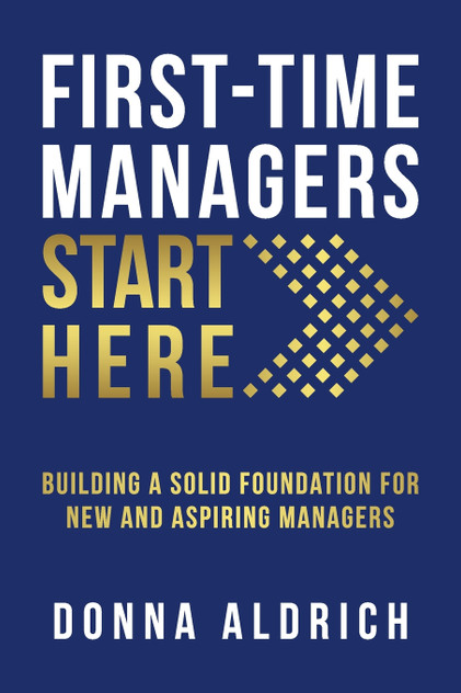 First-Time Managers Start Here First-Time Managers Start Here