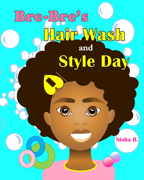 Bre-Bre's Hair Wash and Style Day Bre-Bre's Hair Wash and Style Day