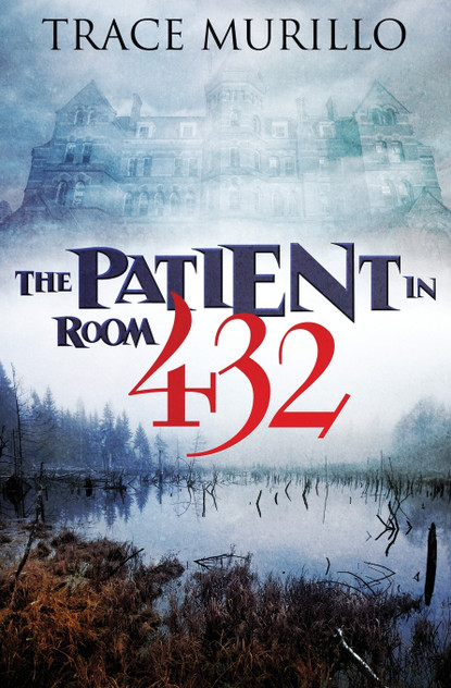 The Patient in Room 432 The Patient in Room 432