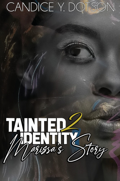 TAINTED IDENTITY II TAINTED IDENTITY II