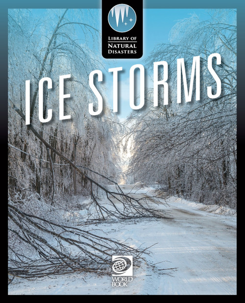 Ice Storms Ice Storms