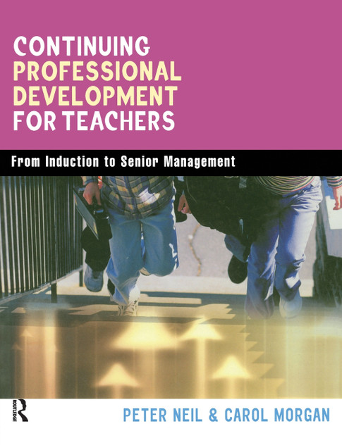 Continuing Professional Development for Teachers Continuing Professional Development for Teachers