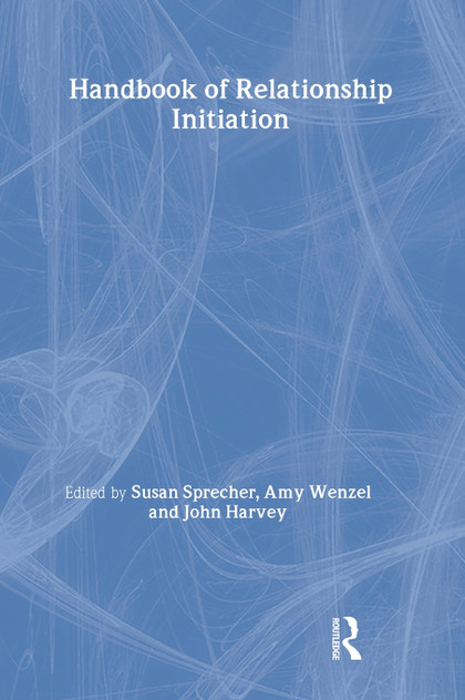 Handbook of Relationship Initiation