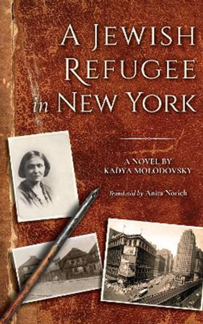 A Jewish Refugee in New York A Jewish Refugee in New York