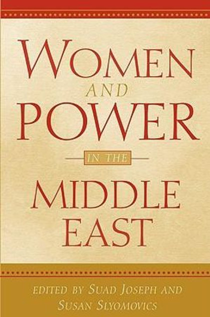 Women and Power in the Middle East