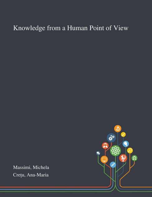 Knowledge From a Human Point of View Knowledge From a Human Point of View