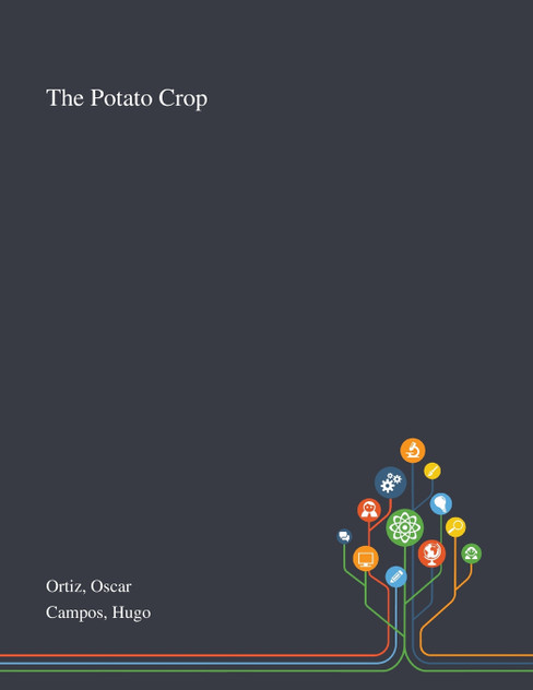 The Potato Crop The Potato Crop