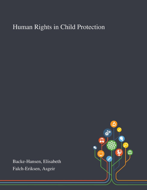 Human Rights in Child Protection Human Rights in Child Protection