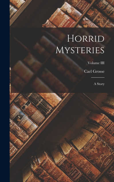 Horrid Mysteries Horrid Mysteries