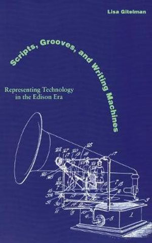 Scripts, Grooves, and Writing Machines