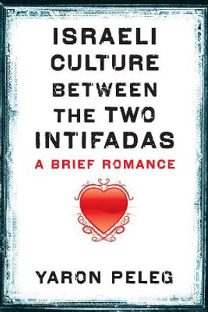 Israeli Culture between the Two Intifadas Israeli Culture between the Two Intifadas