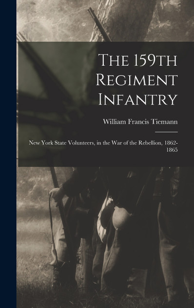 The 159th Regiment Infantry