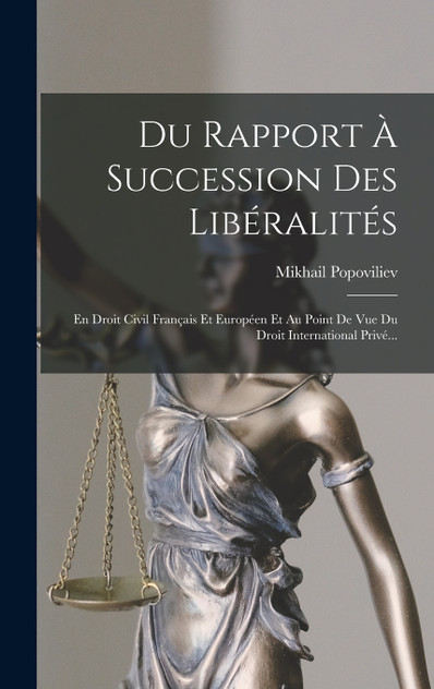 Du Rapport À Succession Des Libéralités Du Rapport À Succession Des Libéralités