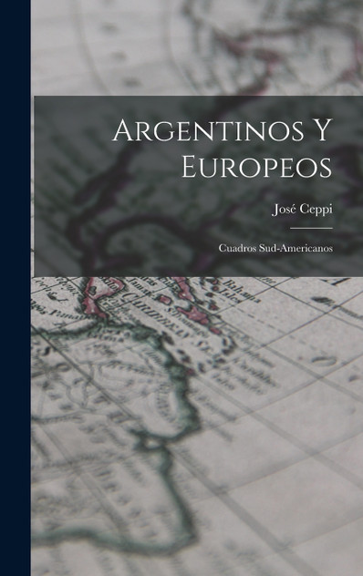 Argentinos Y Europeos