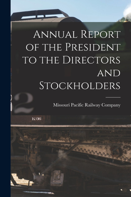 Annual Report of the President to the Directors and Stockholders Annual Report of the President to the Directors and Stockholders