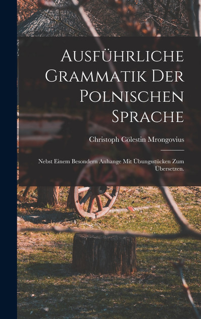 Ausführliche Grammatik der polnischen Sprache