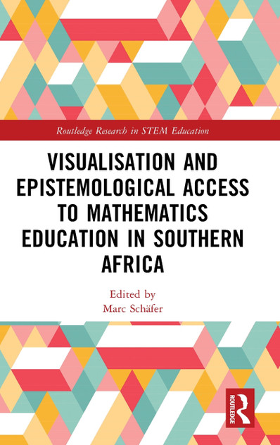 Visualisation and Epistemological Access to Mathematics Education in Southern Africa Visualisation and Epistemological Access to Mathematics Education in Southern Africa