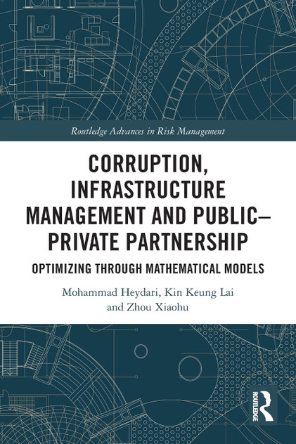 Corruption, Infrastructure Management and Public-Private Partnership Corruption, Infrastructure Management and Public-Private Partnership