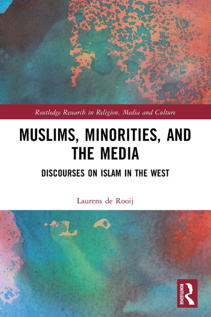 Muslims, Minorities, and the Media Muslims, Minorities, and the Media