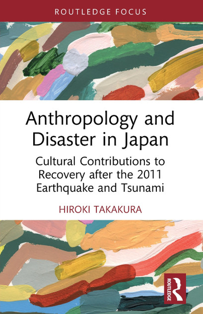 Anthropology and Disaster in Japan Anthropology and Disaster in Japan