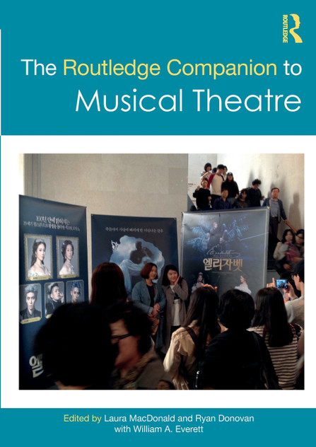 The Routledge Companion to Musical Theatre The Routledge Companion to Musical Theatre