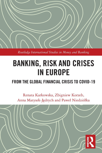 Banking, Risk and Crises in Europe