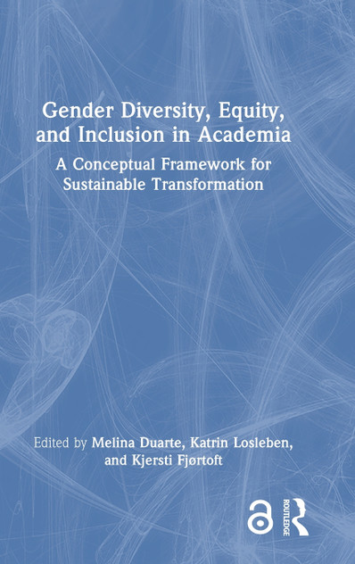 Gender Diversity, Equity, and Inclusion in Academia Gender Diversity, Equity, and Inclusion in Academia