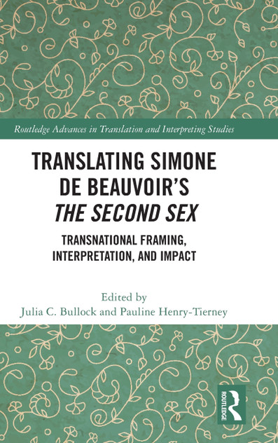 Translating Simone de Beauvoir's The Second Sex Translating Simone de Beauvoir's The Second Sex