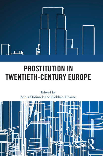 Prostitution in Twentieth-Century Europe Prostitution in Twentieth-Century Europe