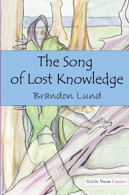 The Song of Lost Knowledge The Song of Lost Knowledge