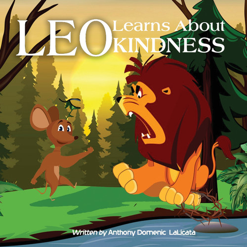 Leo Learns About Kindness Leo Learns About Kindness