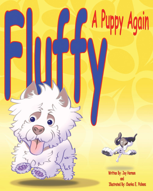 Fluffy, a Puppy Again Fluffy, a Puppy Again
