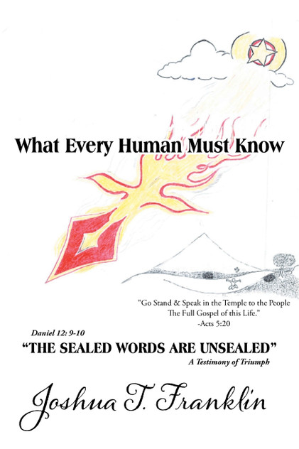 What Every Human Must Know What Every Human Must Know