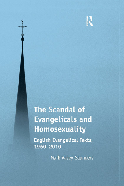 The Scandal of Evangelicals and Homosexuality The Scandal of Evangelicals and Homosexuality
