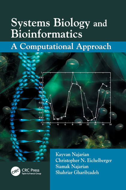 Systems Biology and Bioinformatics Systems Biology and Bioinformatics