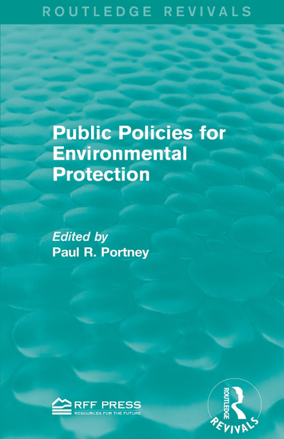 Public Policies for Environmental Protection Public Policies for Environmental Protection