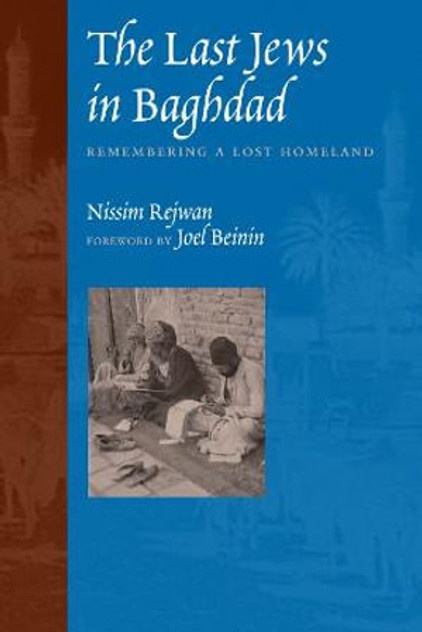 The Last Jews in Baghdad The Last Jews in Baghdad