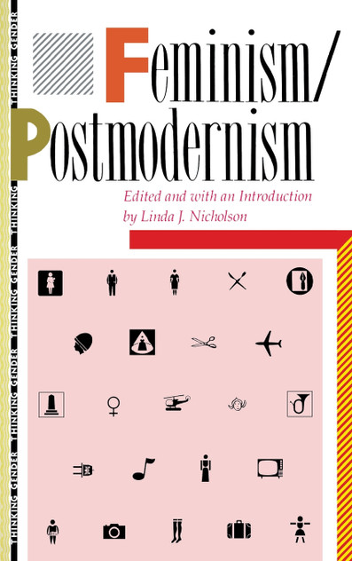 Feminism/Postmodernism Feminism/Postmodernism