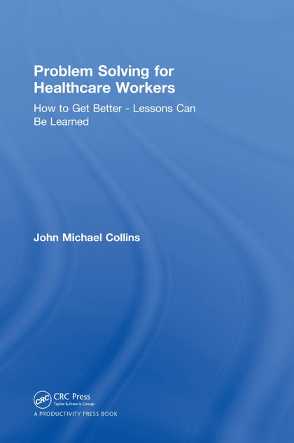 Problem Solving for Healthcare Workers