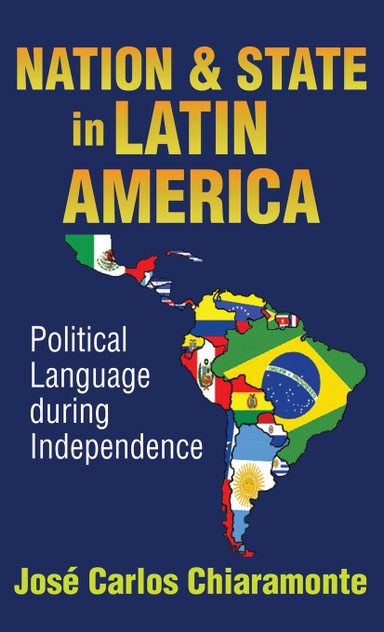 Nation and State in Latin America Nation and State in Latin America