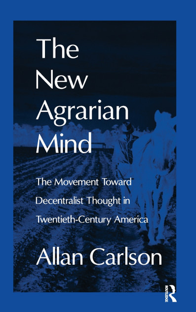 The New Agrarian Mind The New Agrarian Mind