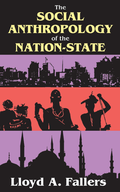 The Social Anthropology of the Nation-State