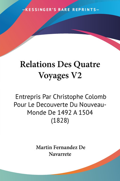 Relations Des Quatre Voyages V2