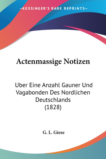 Actenmassige Notizen Actenmassige Notizen