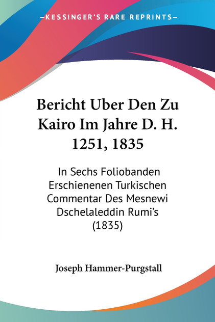 Bericht Uber Den Zu Kairo Im Jahre D. H. 1251, 1835