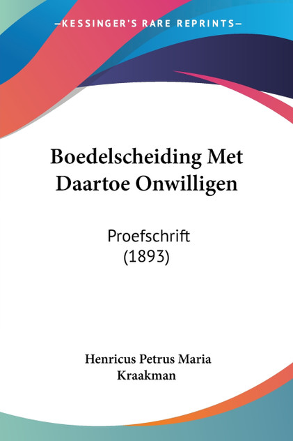 Boedelscheiding Met Daartoe Onwilligen Boedelscheiding Met Daartoe Onwilligen