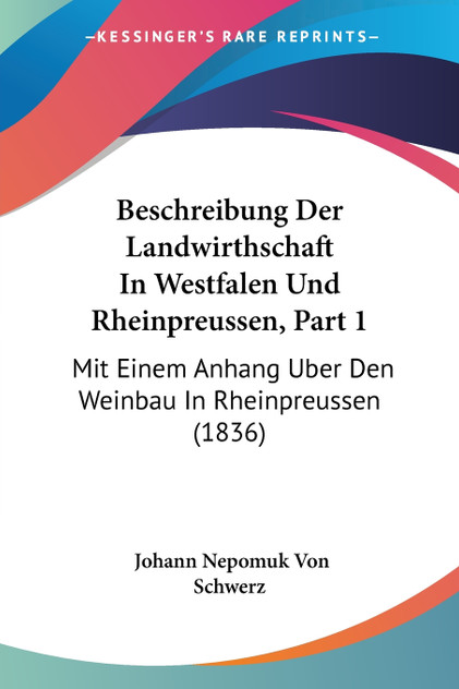 Beschreibung Der Landwirthschaft In Westfalen Und Rheinpreussen, Part 1