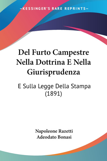 Del Furto Campestre Nella Dottrina E Nella Giurisprudenza